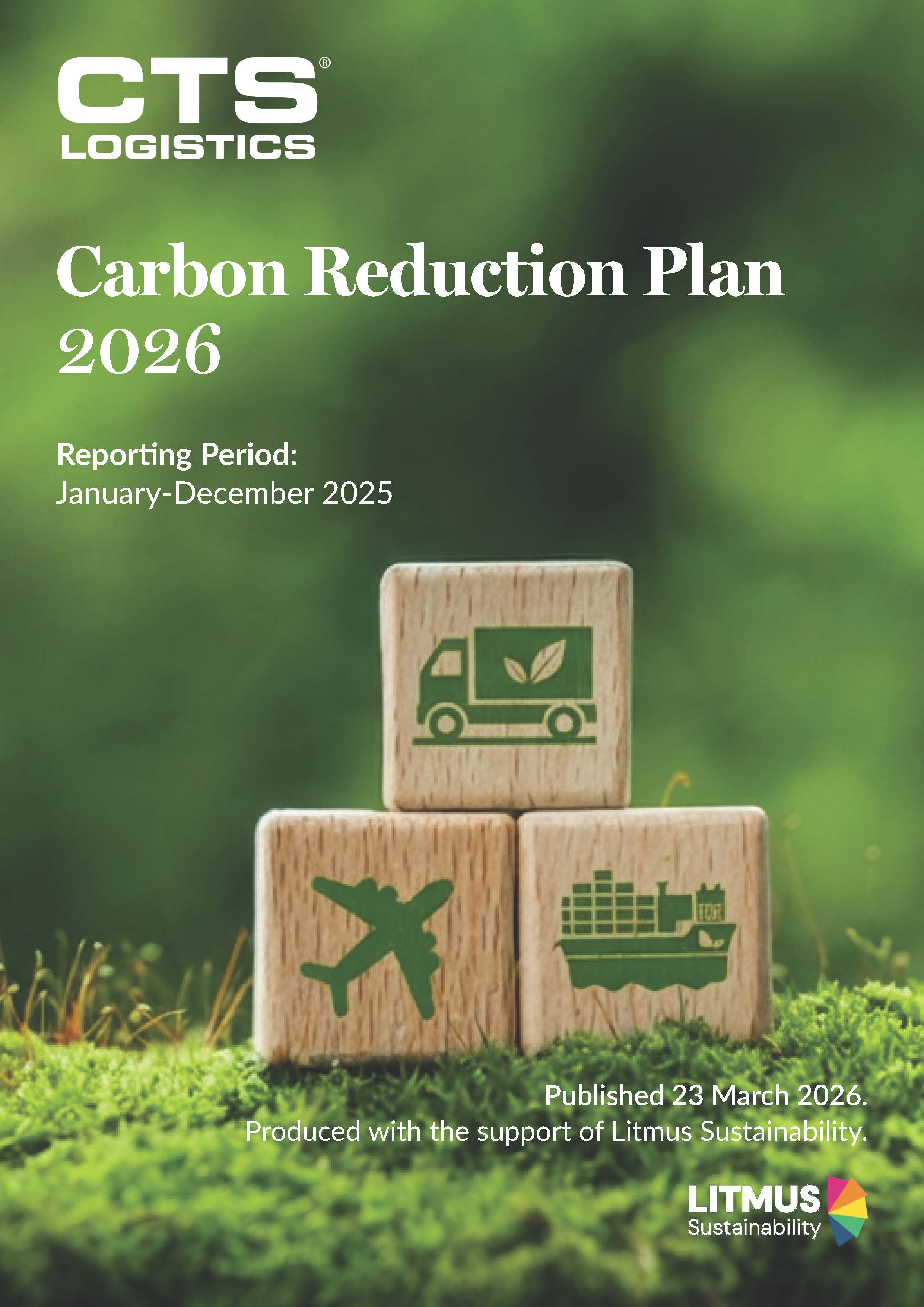 CTS Logistics Carbon Reduction Plan 2026 cover image containing title text and reporting dates in front of bright green image of moss and blurred background with wooden cubes illustrating road, sea and air travel.